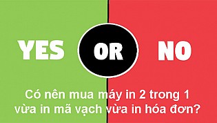 Có nên mua máy in 2 trong 1, vừa in mã vạch vừa in hóa đơn