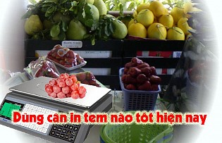 Dùng cân in tem nào tốt hiện nay