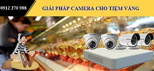 Giải pháp camera cho cửa hàng vàng