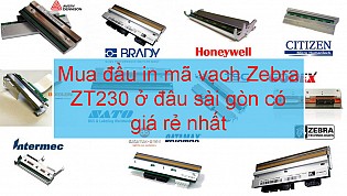 Mua đầu in mã vạch Zebra ZT230 ở đâu sài gòn có giá rẻ nhất